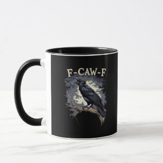 Taza F Caw F Funny Bird Crow Creative Casual Design