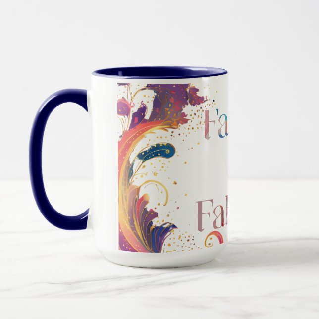 Taza Fantástico y fabuloso (Izquierda)