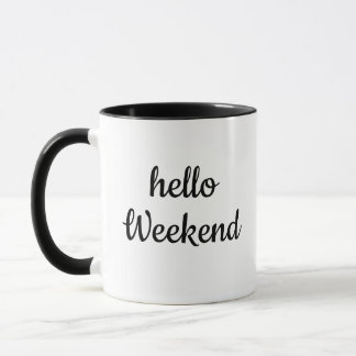 Taza fin de semana de saludo personalizado Mug