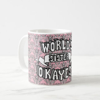 Taza floral del texto divertido de la hermana de