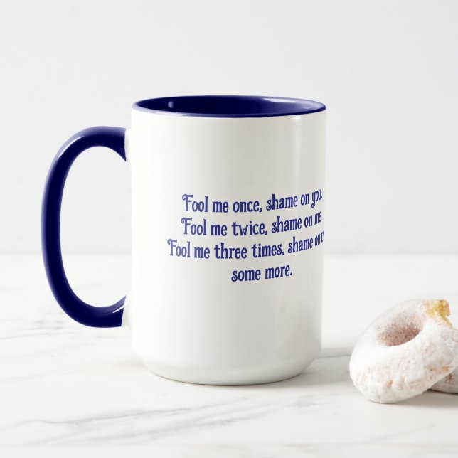 Taza FOOL ME ONCE by Jeff Willis Art (Con donut)