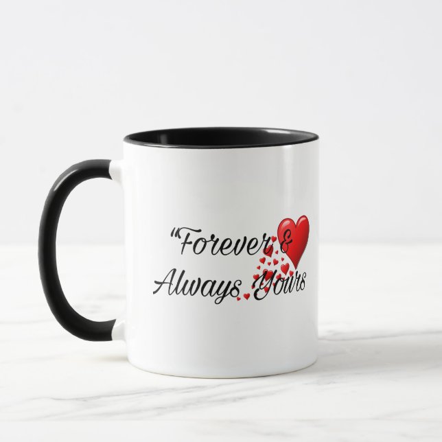 Taza Forever & Always Yours - Romantic Love Mug (Izquierda)