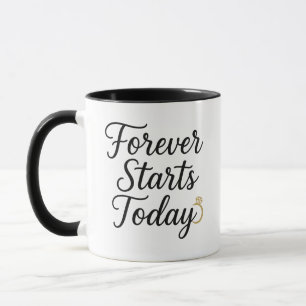 Taza Forever Starts Today - Camiseta de Cita de Boda Ro