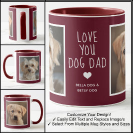 Taza Fotos de Papá Perro Te Amo Modernas Granate C31 y 
