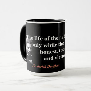Taza Frederick Douglass cita sobre la vida de la nación