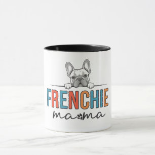 Taza Frenchie Dog Mama