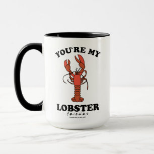 Taza FRIENDS™   Eres mi Langosta