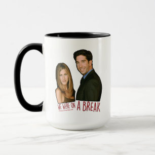 Taza FRIENDS™   Estábamos en un descanso