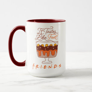 Taza FRIENDS™   ¡Sabe a pies!