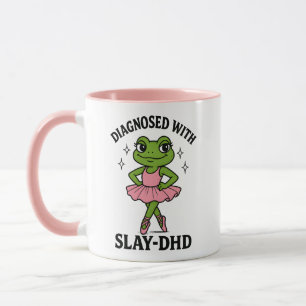 Taza Frog Ballerina TDAH Diagnosticada con Slay-DHD