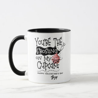 Taza "Frosting On My Cupcake" Love Quote Valentine
