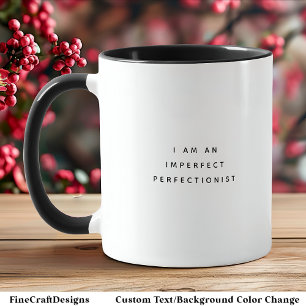 Taza Fuente Negra de Moda Cita Imperfecta de Dos Tonos