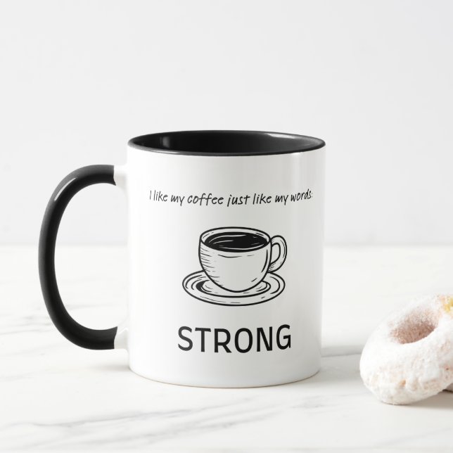 Taza Fuerte café Mug | Oferta Inspiradora (Con donut)