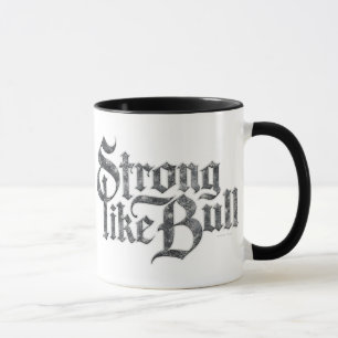Taza Fuerte como Bull