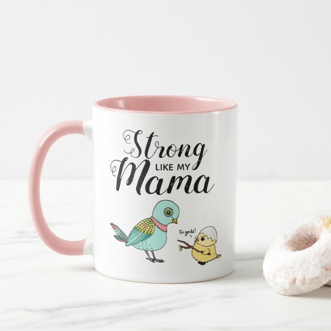 Taza Fuerte como mi mamá | Aves divertidas para madres  (Con donut)