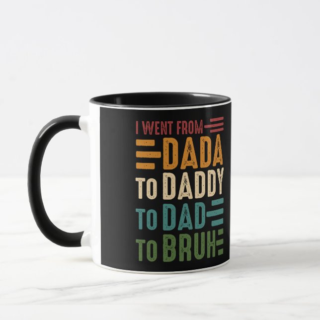 Taza Fui De Dadá A Papi A Papá A Bruh (Izquierda)