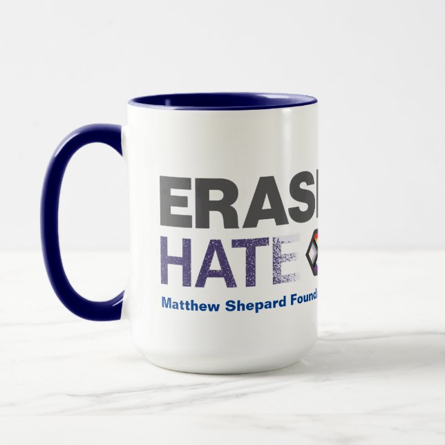 Taza Fundación OTP Matthew Shepard Erase Hate 15 oz (Izquierda)