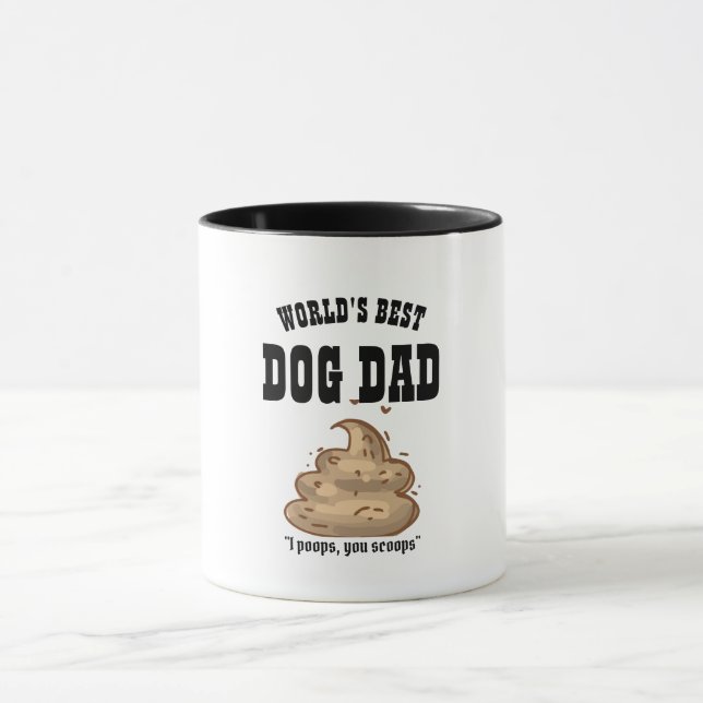 Taza FUNNY BEST DOG DAD Gift - I Poops You Scoops (Centro)
