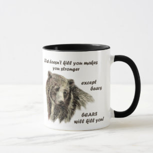 Taza Funny Cita De Motivación Los Osos te matan