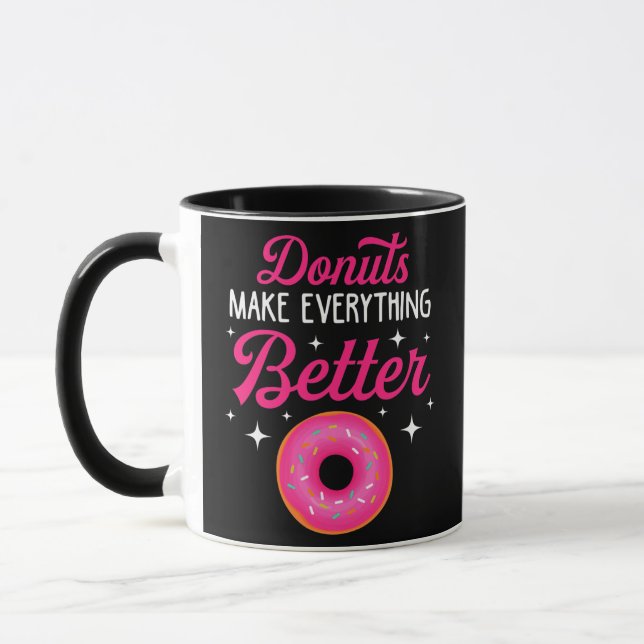 Taza Funny Donuts Make Everything Better Donut Lover (Izquierda)