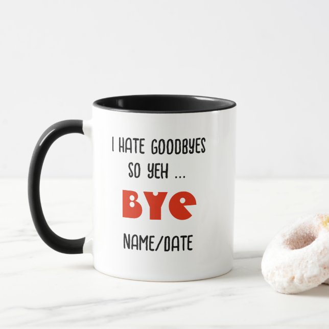 Taza FUNNY Goodbye Gift Personalized MUG (Con donut)