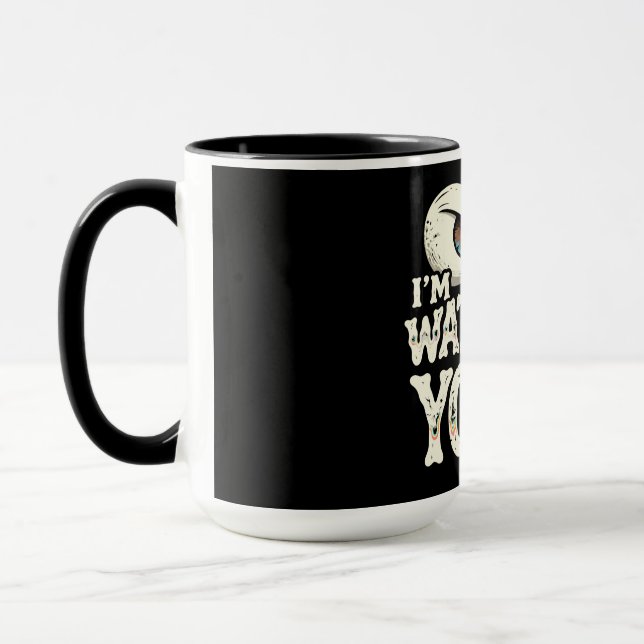 Taza Funny "I'M WATCHING YOU" Retro Eyes Coffee Mug - O (Izquierda)