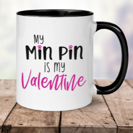 Taza Funny Min Pin El día de San Valentín Mug