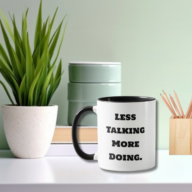 Taza Funny Saying Co-Worker Less Talking More Doing  (Subido por el creador)