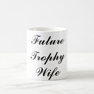 Taza futura de la esposa del trofeo