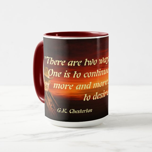 Taza G.K. Chesterton Quote On Getting Enough (Anverso izquierdo)