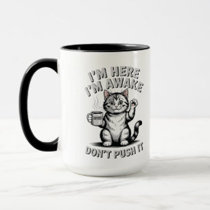 Taza Gato de café estoy despierto no presiones Mañana