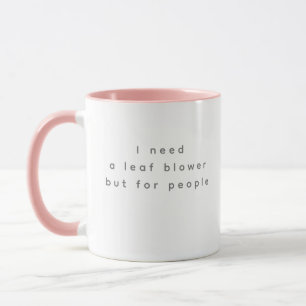 Taza Gente Soplador de Hojas Dicho Divertido Fuente Gri