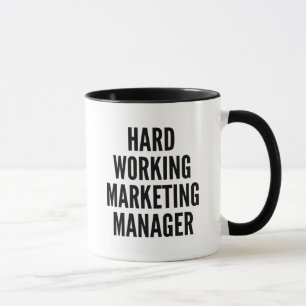 Taza Gerente de marketing de trabajo duro