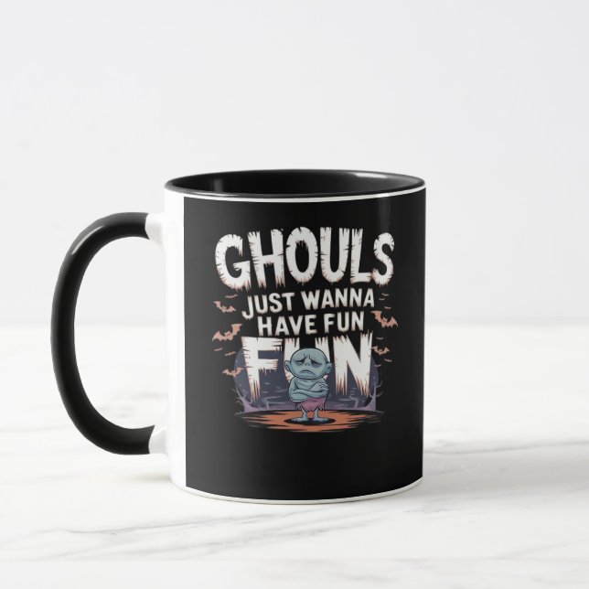 Taza Ghouls solo quiere divertirse - Cita divertida de  (Izquierda)