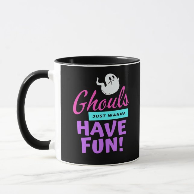 Taza Ghouls solo quiere divertirse - Humor de Halloween (Izquierda)