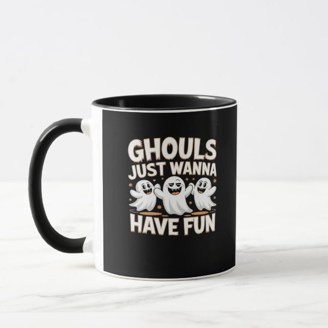 Taza Ghouls solo quieren divertirse - Halloween Estilo  (Izquierda)