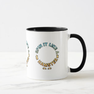 Taza Gíralo Como Un Hámster Diseño Divertido