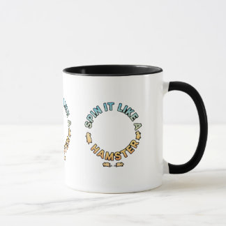 Taza Gíralo Como Un Hámster Diseño Divertido
