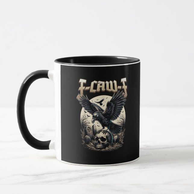Taza Gothic Skull F-Caw-F Crow Adult Humor Graphic  (Izquierda)