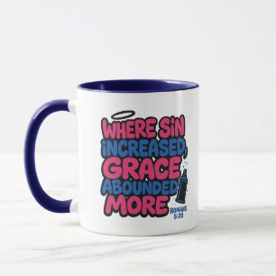 Taza "Grace Got Me" - Romanos 5:20