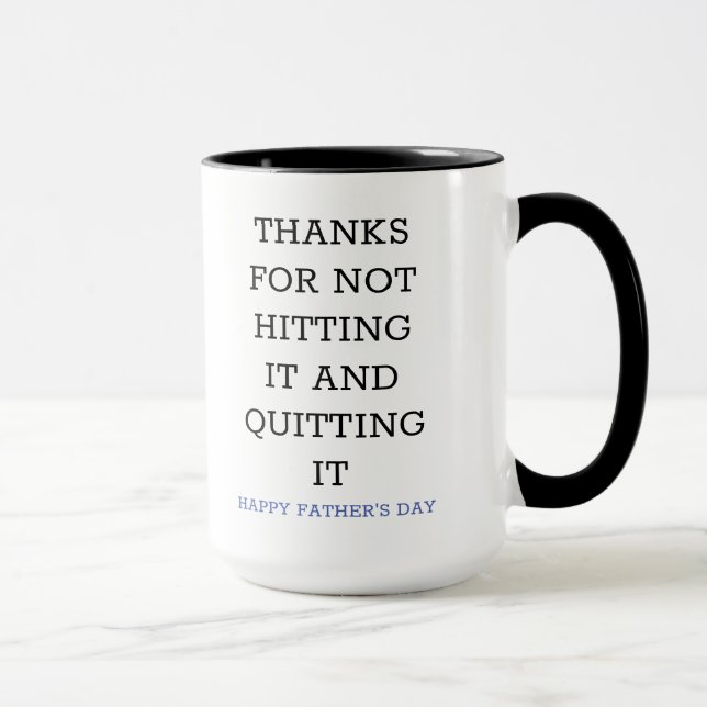 TAZA GRACIAS POR NO HACERLO Y DEJARLO (Derecha)
