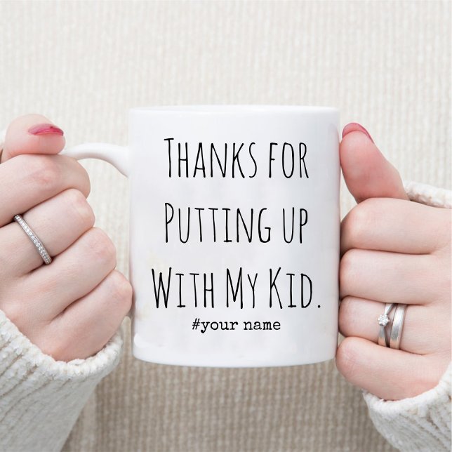 Taza Gracias Por Poner Al Día Con Mi Maestro De Cuidado (Thanks For Putting Up With My Kid Daycare Teacher Mug)