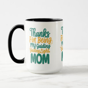 Taza Gracias por ser mi luz guía, mamá - 15 oz