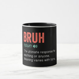 Taza Graciosa definición de Bruh