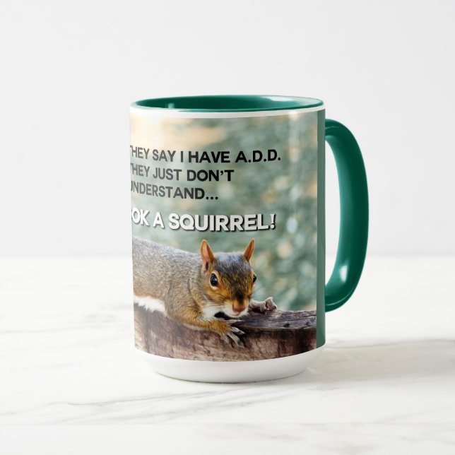 Taza Graciosa foto de cita de ADD Squirrel (Anverso derecho)