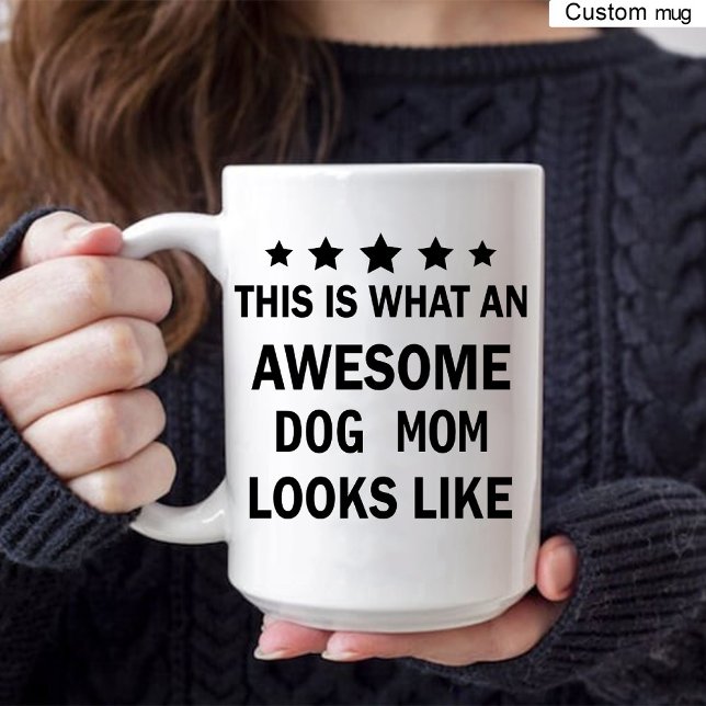 Taza Graciosa Impresionante Perro Mamá / Café de moda P (Funny Awesome Dog Mom / Dog Lover Trendy Coffee Mug)