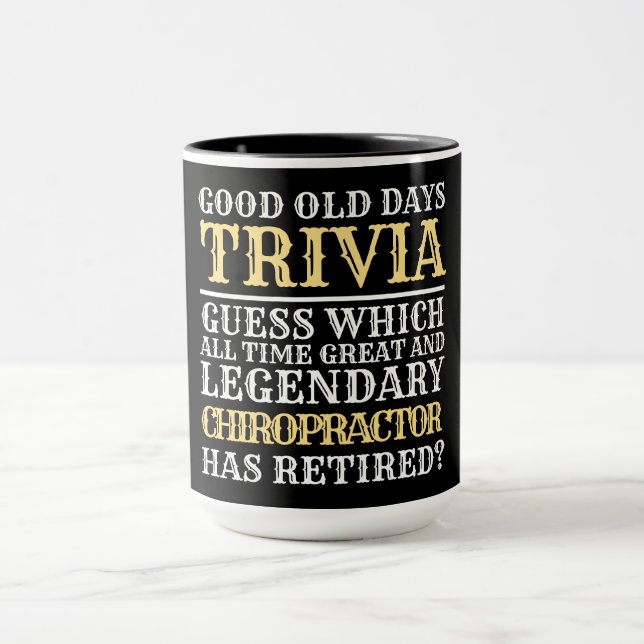 Taza Graciosa jubilación legendaria de quiropráctico (Centro)