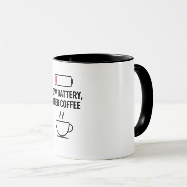 Taza Gracioso café Mug - Batería baja, se necesita café (Anverso derecho)