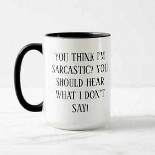 Taza Gracioso café sarcástico
