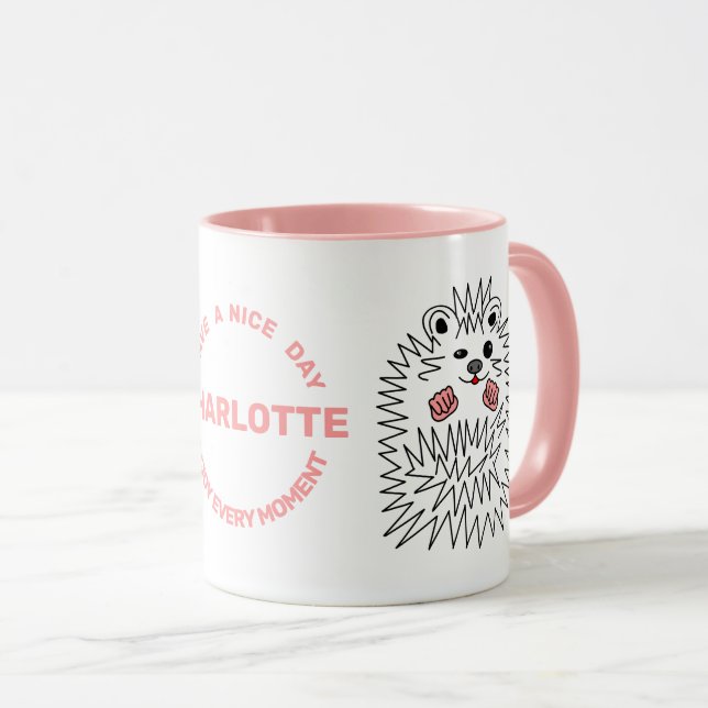 Taza Gracioso Hedgehog. Ten Un Buen Día Y Tu Nombre (Anverso derecho)